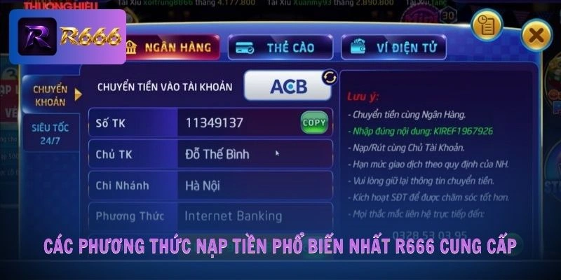Các phương thức nạp tiền phổ biến nhất R666 cung cấp