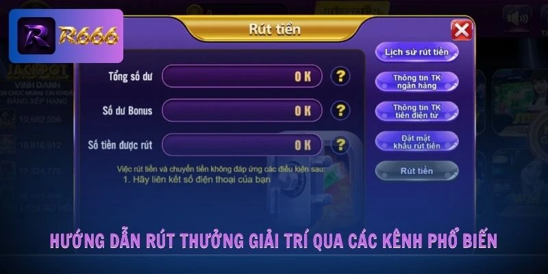 Hướng dẫn rút thưởng giải trí qua các kênh phổ biến