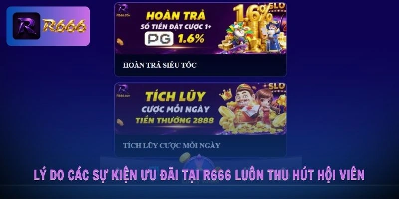 khuyến mãi R666 1 Lý do các sự kiện ưu đãi tại R666 luôn thu hút hội viên