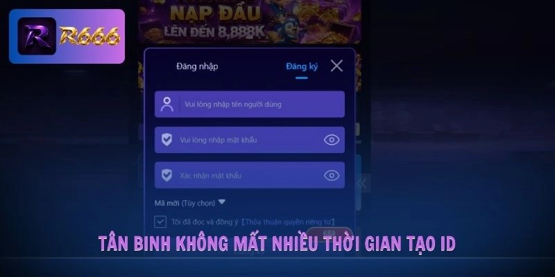 Home 23 Tân binh không mất nhiều thời gian tạo ID